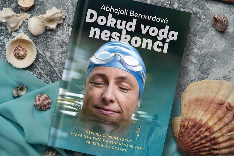 "V životě víc litujeme toho, co jsme neudělali, než toho, co jsme udělali." Přečtěte si ukázku z nebezpečně inspirující knihy české plavkyně Abhejali Bernardové