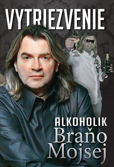 Vytriezvenie - Alkoholik Braňo Mojsej 